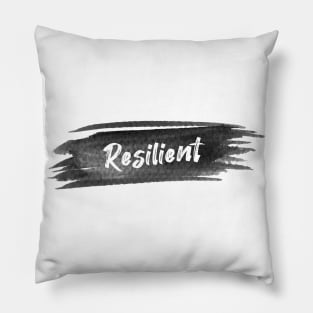 Resilient - Motivational Calligraphy Abstract Art Pillow