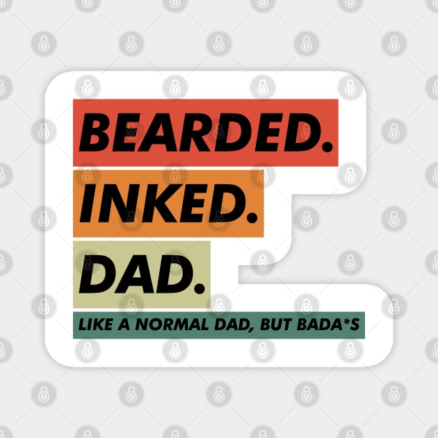 Bearded Inked Dad Magnet by VanTees