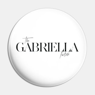 The Gabriella Factor Pin