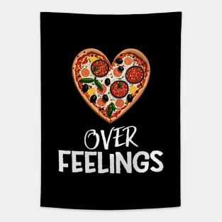 Pizza Over Feelings - Funny Tapestry