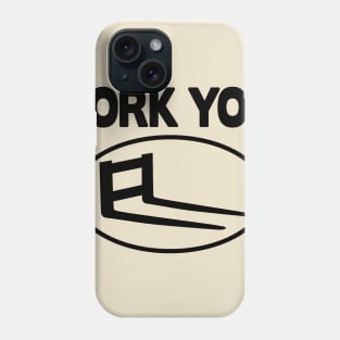 Fork You Forklift Racing Team Logistic Forklifts Fork Warehouse Phone Case