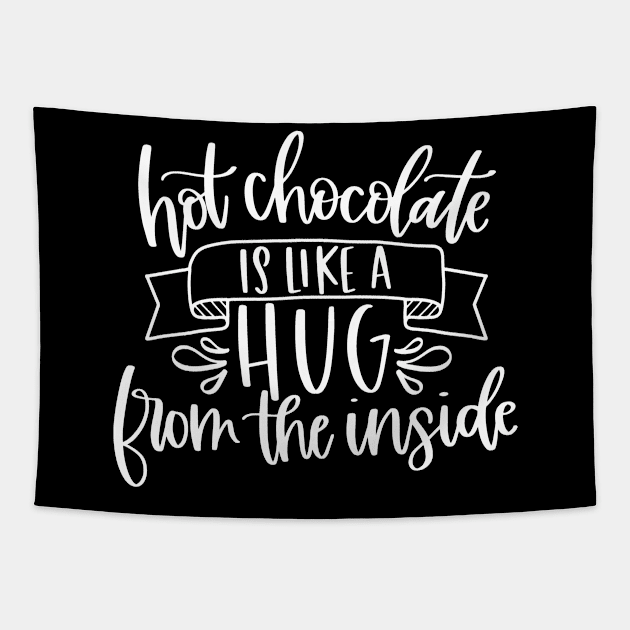 Hot Cholcolate is Like a Hug From the Inside Tapestry by StacysCellar