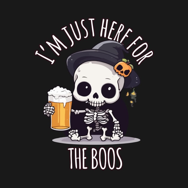 Kawaii Skeleton Halloween & Oktoberfest - I'm Just Here for the Boos by Rishirt