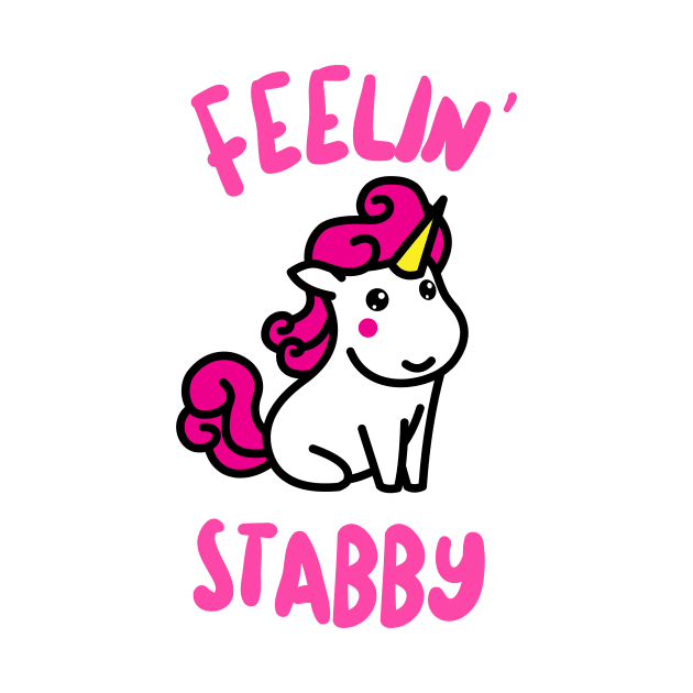 Feelin' Stabby by Toni Tees