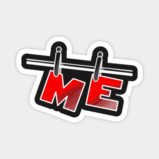 Peg me out to dry, white outline Magnet