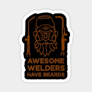 Welders Have Beards Magnet