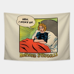 Morning Struggles Tapestry