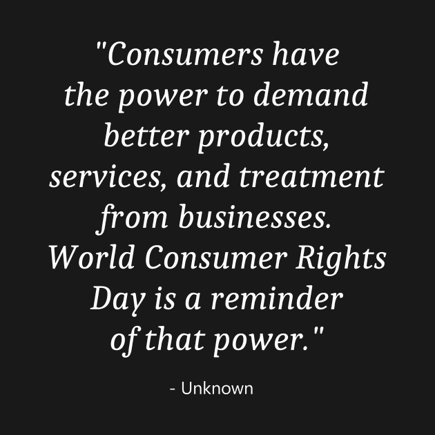 Quote World Consumer Rights Day by Fandie