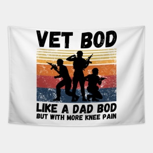 Vet Bod Like Dad Bod But With More Knee Pain Tapestry