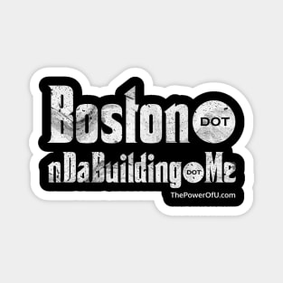 Boston dot nDaBuilding dot Me Magnet