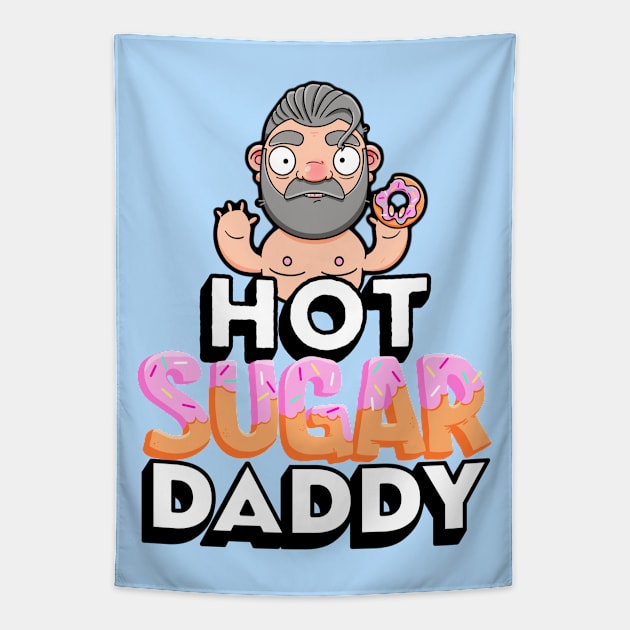 Hot Sugar Daddy Tapestry by LoveBurty