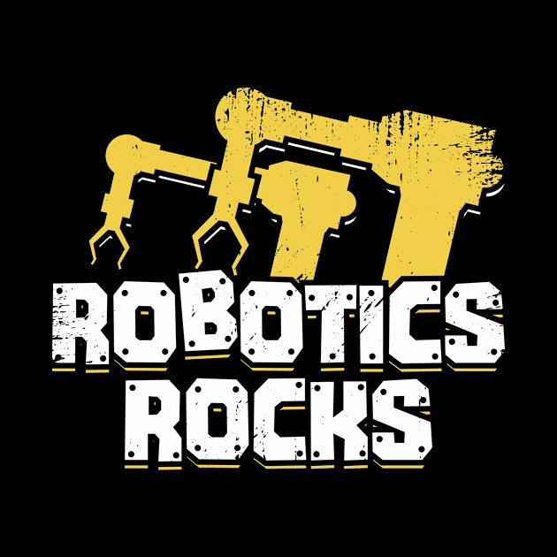 Robotics Rocks Engineering Engineer Gift by Dolde08