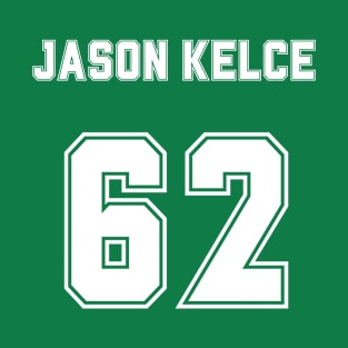 Jason Kelce 62 Philadelphia Eagles Jason KELCE T-Shirt