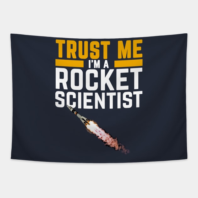 I'm a Rocket Scientist Funny Rocket Science Tapestry by Science_is_Fun