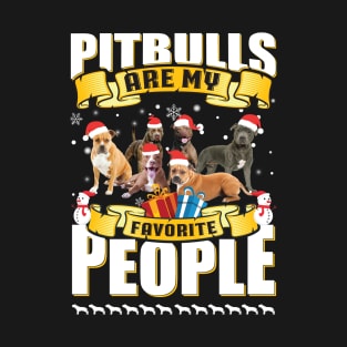 Pit bulls are my favorite people T-Shirt