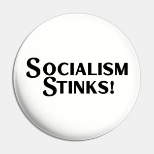 Socialism Stinks Pin