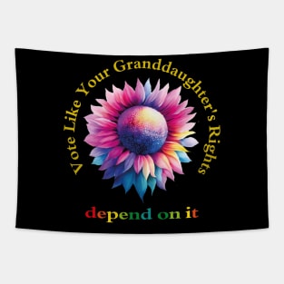 Vote Like Your Granddaughter's Rights Depend on It Tapestry