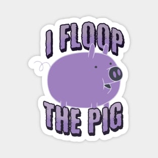 Floop The Pig Magnet