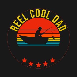 Reel Cool Dad T-Shirt