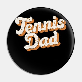 Tennis Dad  | Father's Day  | Dad Lover gifts Pin