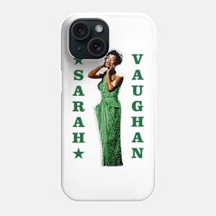 Sarah Vaughan Phone Case