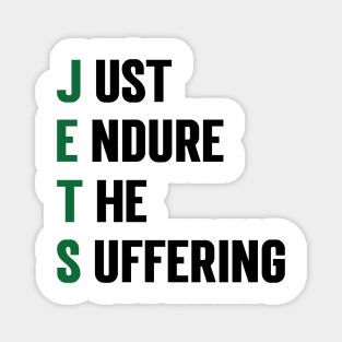 Just Endure The Suffering refined design v4 Magnet