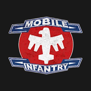 Mobile infantry T-Shirt