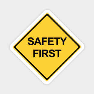 Safety First Symbol Warning Sign Magnet