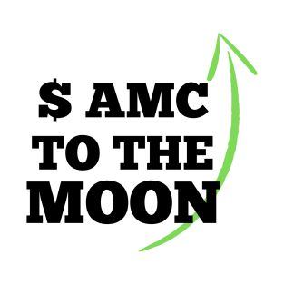 $ AMC  TO THE MOON T-Shirt