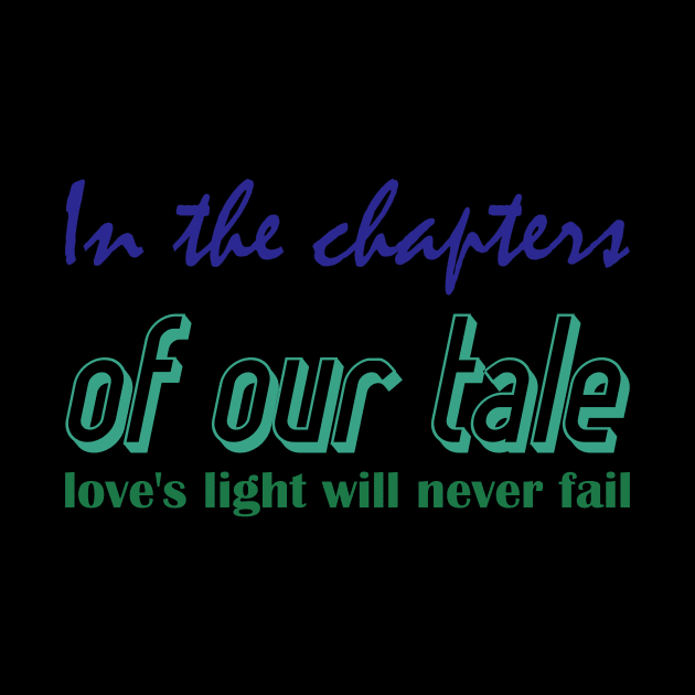 In the chapters of our tale love's light will never fail (2) by wizardwenderlust