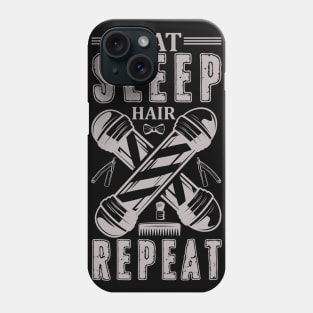 Eat Sleep Hair Repeat For Barber 52 Phone Case
