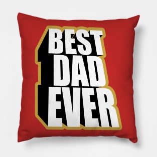 Best Dad Ever Pillow