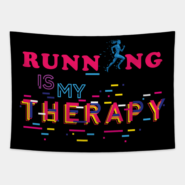 Running is my therapy. Fitness - Inspirational Tapestry by Shirty.Shirto