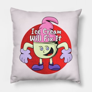 Ice Cream Will Fix It Pillow