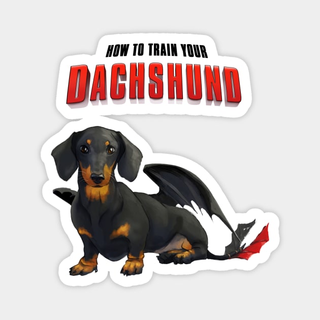 How To Train Your Dachshund Magnet by ThinkingSimple