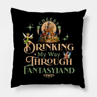 Drinking My Way Through Fantasyland Cheers Fairy Pillow