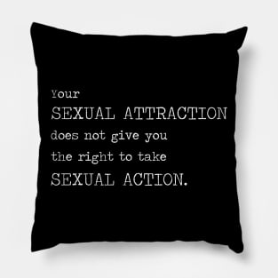 Consent Matters. Pillow