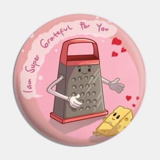 I Am Super Grateful For You Pin