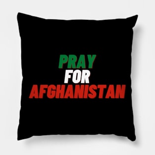 PRAY FOR AFGHANISTAN Pillow