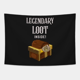 Legendary Loot Inside Tapestry