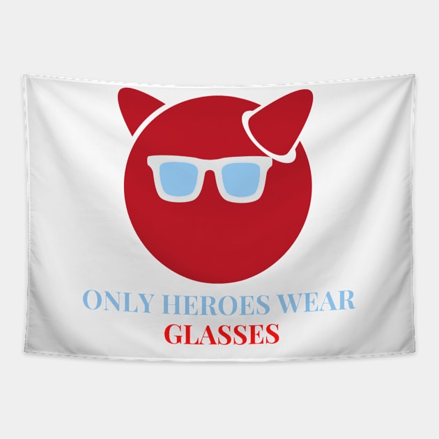 Only Superheroes Wear Glasses Tapestry by Bubbly Tea