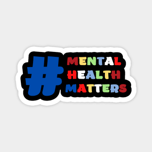 mental health matters Magnet