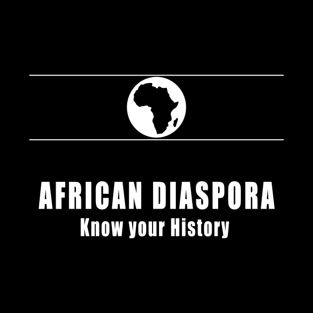 African diaspora – know your history by Obehiclothes