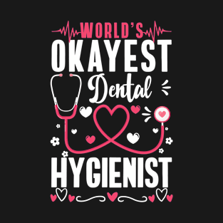 Dentist Appreciation Dentistry Dental Hygienist T-Shirt