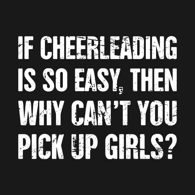 Cute And Funny Cheerleader Cheerleading Quote - Cheerleader - T-Shirt ...