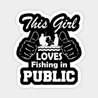 Fishing Girls: Fishing In Public Magnet