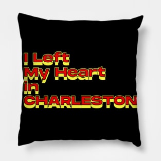 I Left My Heart in Charleston Pillow