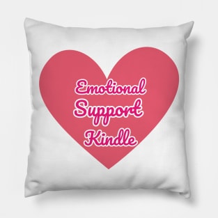 Emotional Support Kindle Pink - Text On Full Heart Pillow