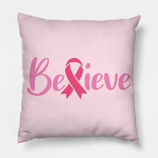 Believe - Cancer Awareness Pillow