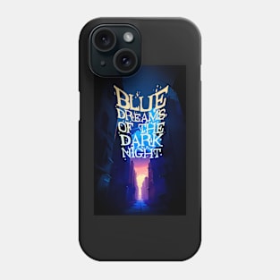 blue dreams of the dark night Phone Case